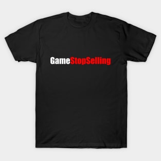 GameStopSelling T-Shirt